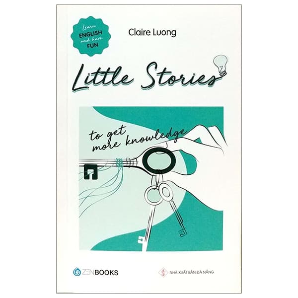 Sách Little Stories - To Get More Knowledge - Claire Luong