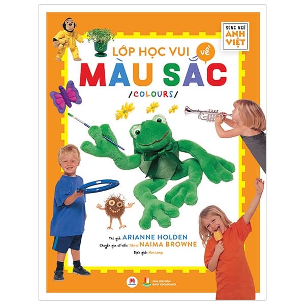 Sách Lớp Học Vui Về Màu Sắc - Colours - Arianne Holden