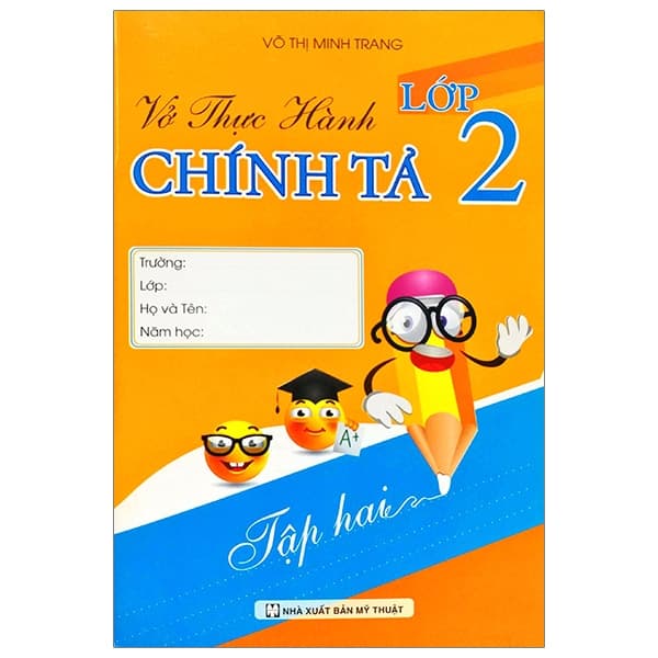 Sách Vở Thực Hành Chính Tả 2 - Tập 2 - Võ Thị Minh Trang