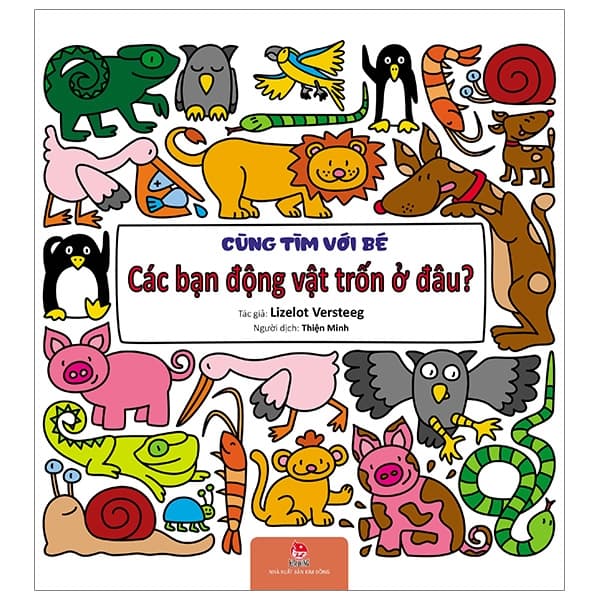 Sách Cùng Tìm Với Bé - Các Bạn Động Vật Trốn Ở Đâu? - Lizelot Versteeg