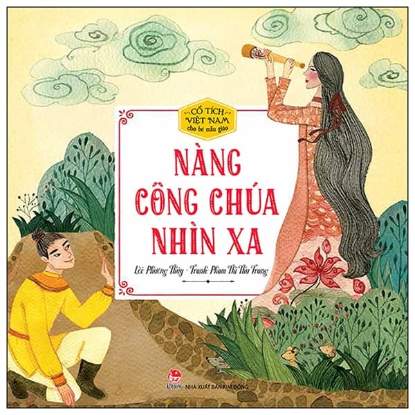 Sách Cổ Tích Việt Nam Cho Bé Mẫu Giáo - Nàng Công Chúa Nhìn Xa (Tái Bả