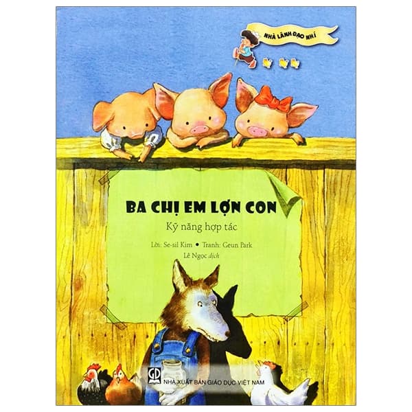 Sách Nhà Lãnh Đạo Nhí - Ba Chị Em Lợn Con - Làn