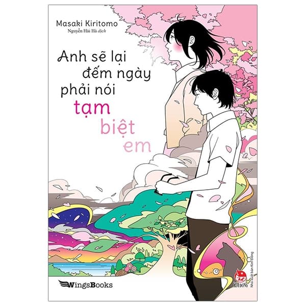 Sách Anh Sẽ Lại Đếm Ngày Phải Nói Tạm Biệt Em - Masaki Kiritomo