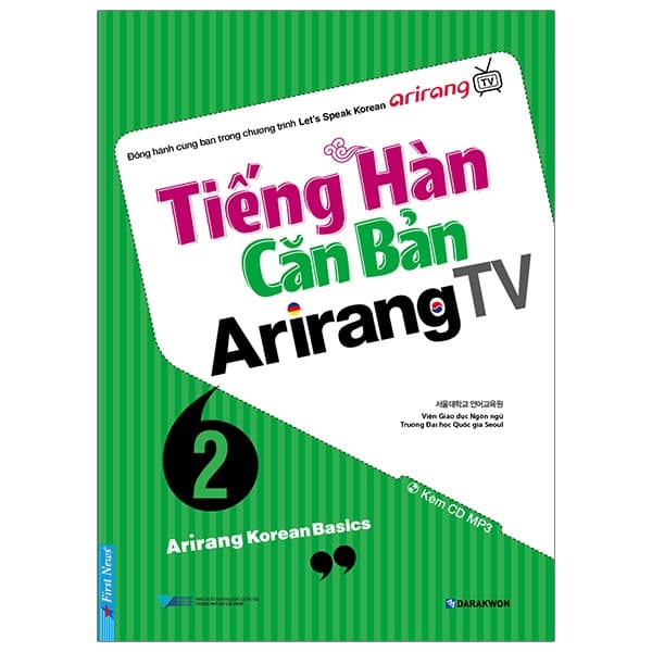 Sách Tiếng Hàn Căn Bản Arirang TV - Tập 2 (Kèm CD) - Viện giáo dục Ngôn Ngữ Trường Đại Học Quốc Gia Seoul