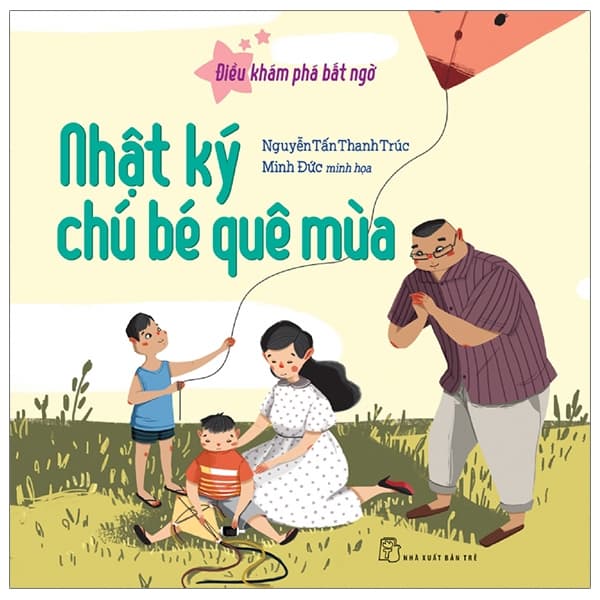 Sách Điều Khám Phá Bất Ngờ - Nhật Ký Chú Bé Quê Mùa