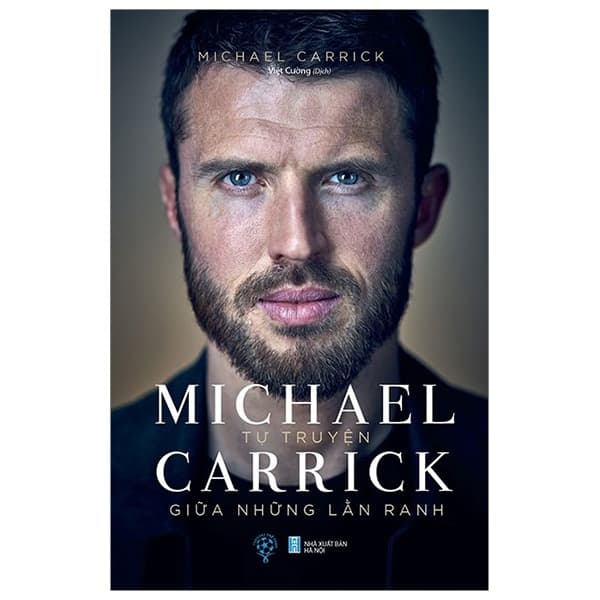 Sách Tự Truyện Michael Carrick - Giữa Những Lằn Ranh - Michael Carrick