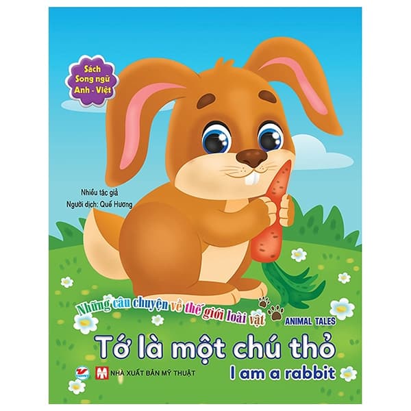 Sách Những Câu Chuyện Về Thế Giới Động Vật - Tớ Là Một Chú Thỏ - Chuyện