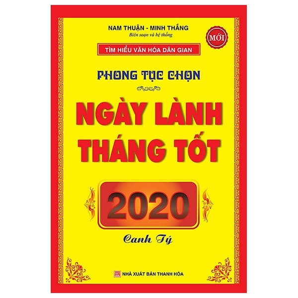 Sách Phong Tục Chọn Ngày Lành Tháng Tốt 2020 Canh Tý - Nam Thuận