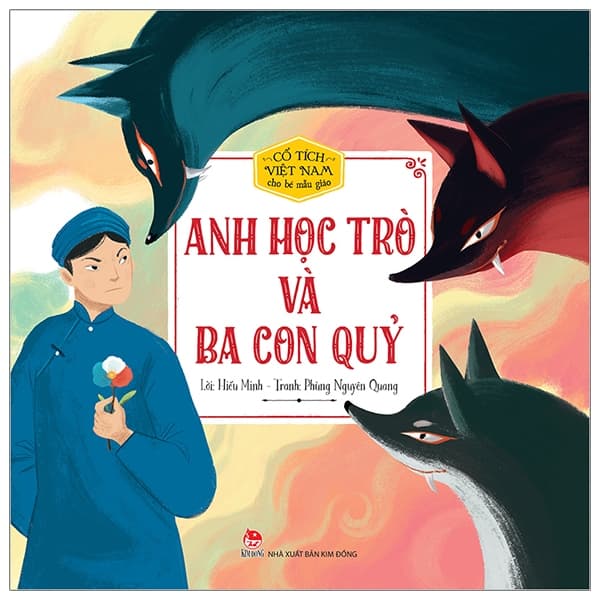 Sách Cổ Tích Việt Nam Cho Bé Mẫu Giáo - Anh Học Trò Và Ba Con Quỷ (Tái - Hiếu Minh