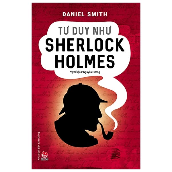 Sách Tư Duy Như Sherlock Holmes - Daniel Smith