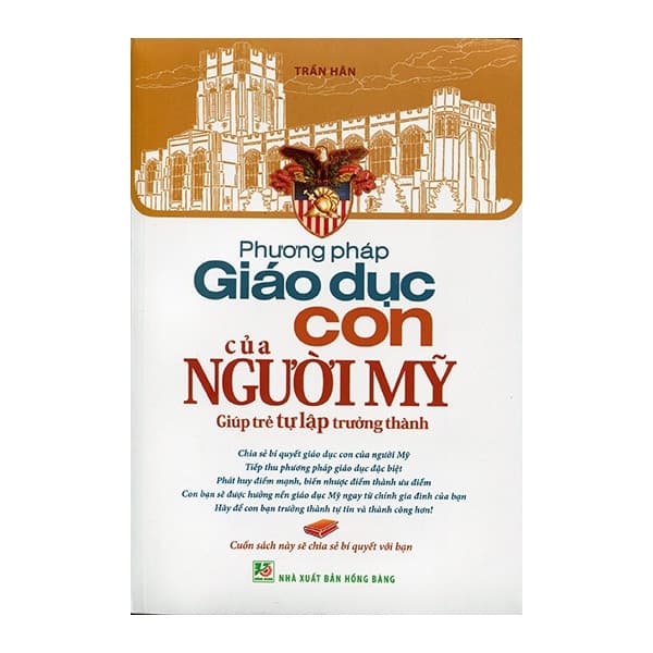 Sách Phương Pháp Giáo Dục Con Của Người Mỹ - Trần Hân