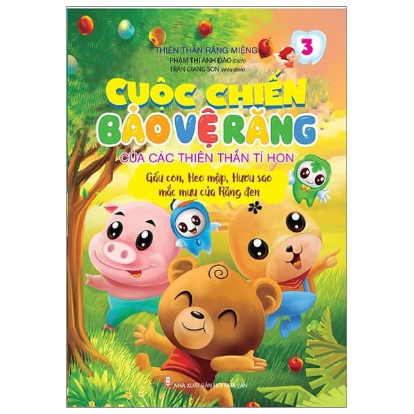 Sách Cuộc Chiến Bảo Vệ Răng Của Các Thiên Thần Tí Hon 3 - Gấu Con, H - Chì