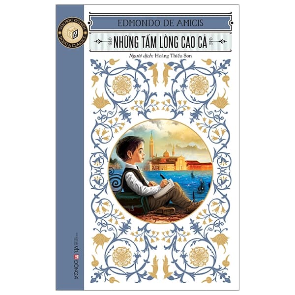 Sách Những Tấm Lòng Cao Cả (Tái Bản 2020) - Edmondo De Amicis