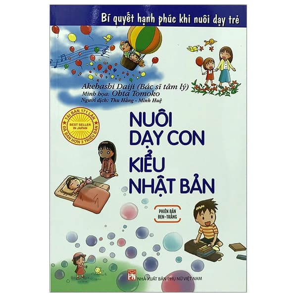 Sách Nuôi Dạy Con Kiểu Nhật Bản - Phiên Bản Đen Trắng (Tái Bản 2019) - Akehashi Daiji