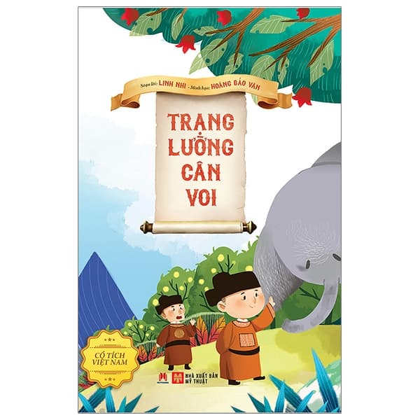 Sách Cổ Tích Việt Nam - Trạng Lường Cân Voi - Linh Nhi