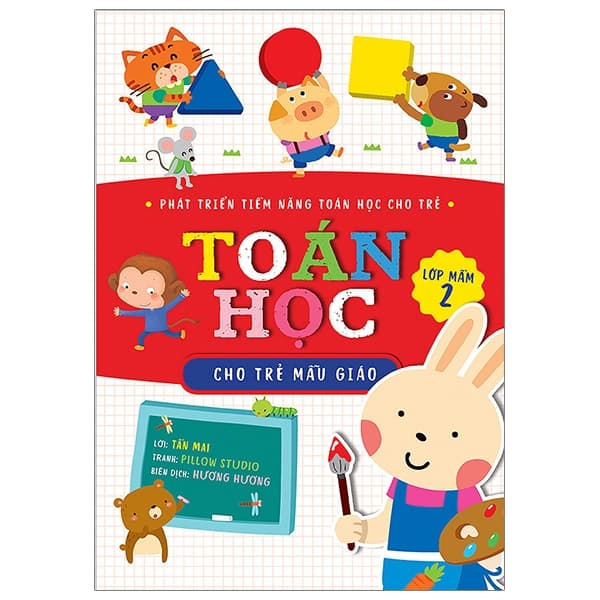 Sách Phát Triền Tiềm Năng Toán Học Cho Trẻ - Toán Học Cho Trẻ Mẫu Gi - Tần Mai