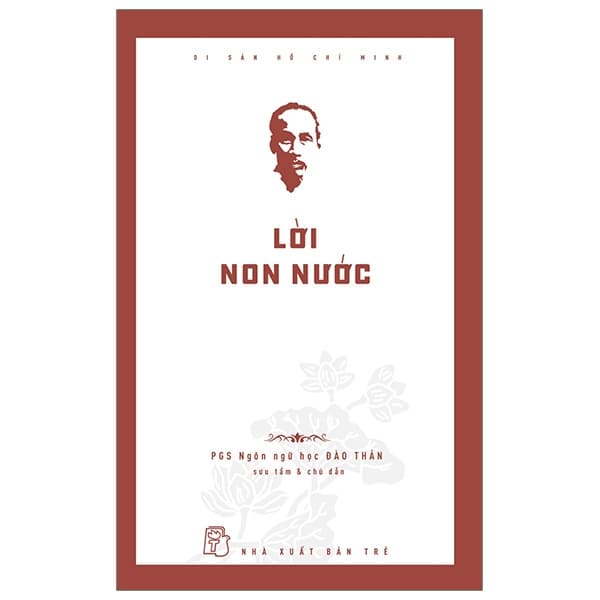 Sách Di Sản Hồ Chí Minh - Lời Non Nước - PSG Đào Thản