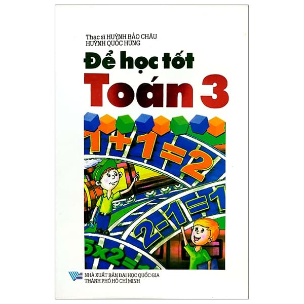 Sách Để Học Tốt Toán 3 - Châu Sa