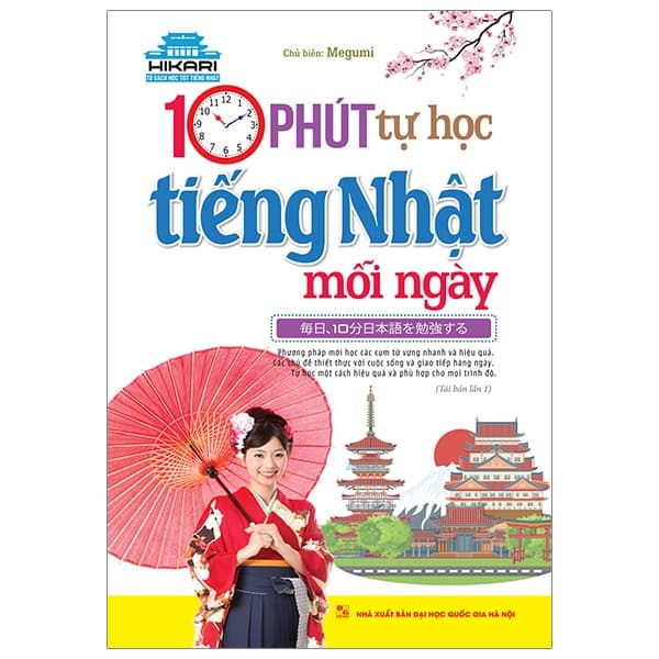 Sách Hikari - 10 Phút Tự Học Tiếng Nhật Mỗi Ngày (Tái Bản 2023) - Megumi