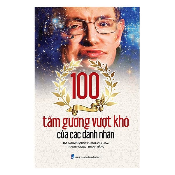 Sách 100 Tấm Gương Vượt Khó Của Các Danh Nhân (Tái Bản 2023) - Quốc Kha