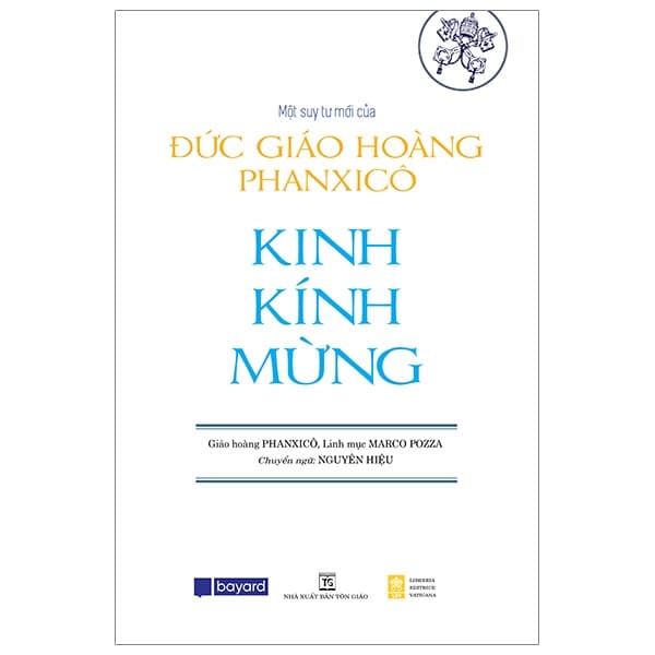 Sách Kinh Kính Mừng - Một Suy Tư Mới Của Đức Giáo Hoàng Phanxicô - Giáo Hoàng Phanxicô