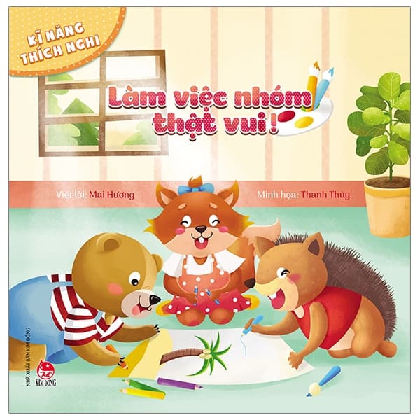 Sách Kĩ Năng Thích Nghi - Làm Việc Nhóm Thật Vui! - Vũ