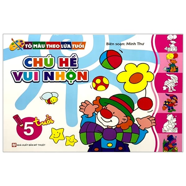 Sách Tô Màu Theo Lứa Tuổi - Chú Hề Vui Nhộn (Dành Cho Bé 5 Tuổi) - Tái - Minh Thư
