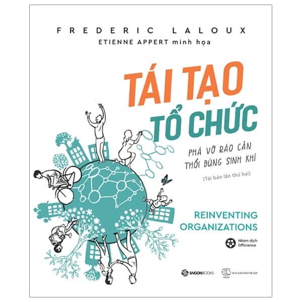 Sách Tái Tạo Tổ Chức (Tái Bản 2020) - Frederic Laloux