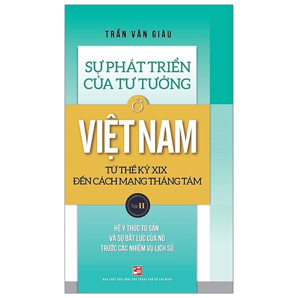 Sách Sự Phát Triển Của Tư Tưởng Ở Việt Nam Từ Thế Kỷ XIX Đến C - Trần Thế Kỷ