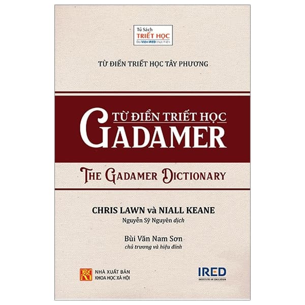Sách Từ Điển Triết Học Tây Phương - Từ Điển Triết Học Gadamer - T - Chris Lawn