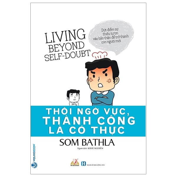 Sách Thôi Ngờ Vực, Thành Công Là Có Thực - Som Bathla