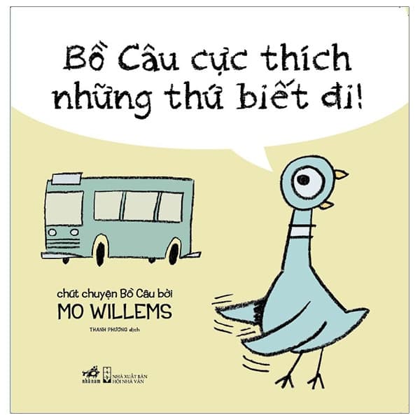 Sách Bồ Câu Cực Thích Những Thứ Biết Đi! - Mo willems