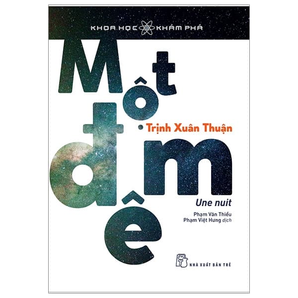 Sách Khoa Học Khám Phá - Một Đêm - Trịnh Xuân Thuận