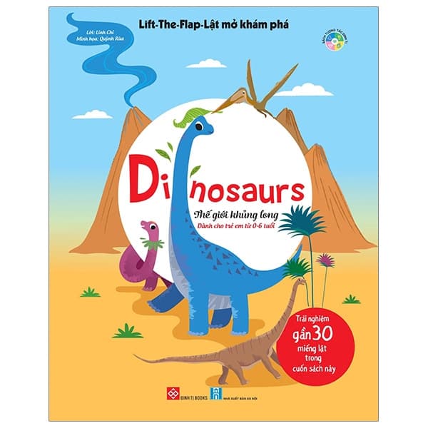 Sách Lift-The-Flap - Lật Mở Khám Phá - Dinosaurs - Thế Giới Khủng Long - Linh Chi