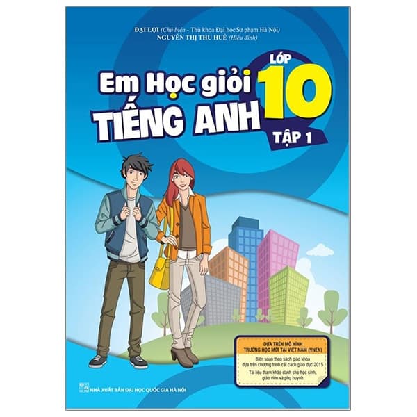 Sách Em Học Giỏi Tiếng Anh 10 - Tập 1 - Đại Lợi