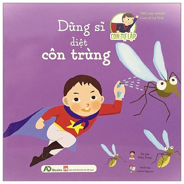 Sách Con Tự Lập - Dũng Sĩ Diệt Côn Trùng - Kitty Trang