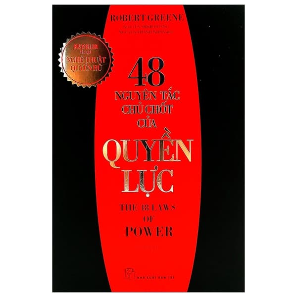 Sách 48 Nguyên Tắc Chủ Chốt Của Quyền Lực (Tái Bản) - Robert Greene