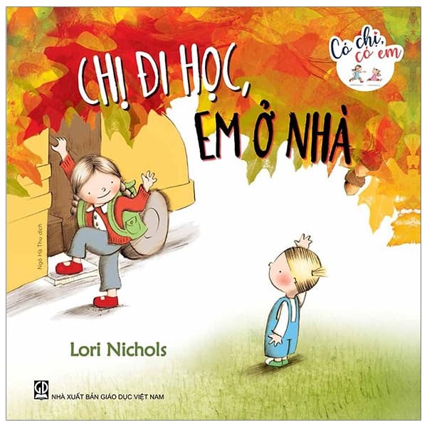 Sách Có Chị Có Em - Chị Đi Học, Em Ở Nhà