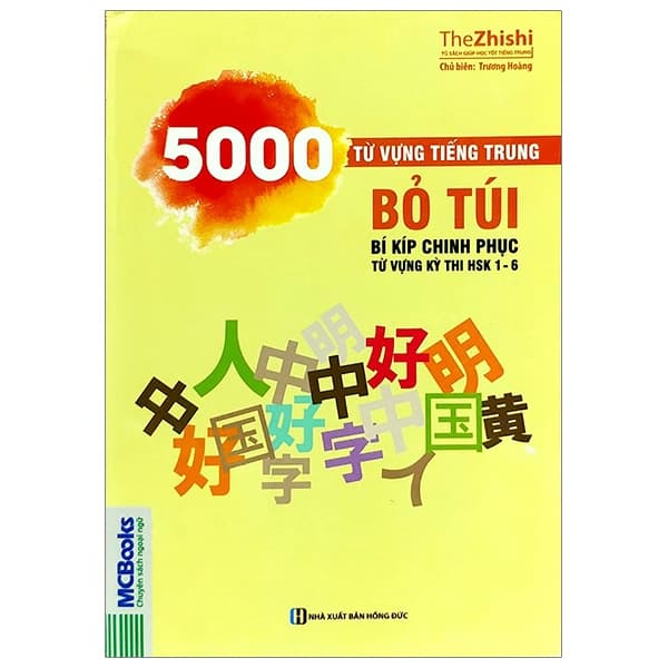 Sách 5000 Từ Vựng Tiếng Trung Bỏ Túi - Bí Kíp Chinh Phục Từ Vựng Kỳ - Trung Chính