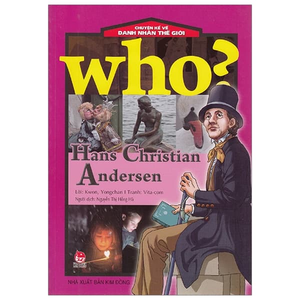 Sách Who? Chuyện Kể Về Danh Nhân Thế Giới - Hans Christian Andersen (Tái B - Vita com