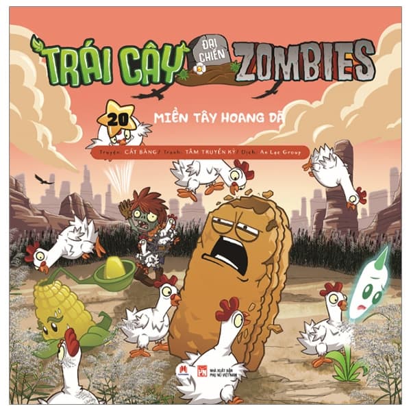 Sách Trái Cây Đại Chiến Zombie - Tập 20: Miền Tây Hoang Dã (Tái Bản 20 - Cát