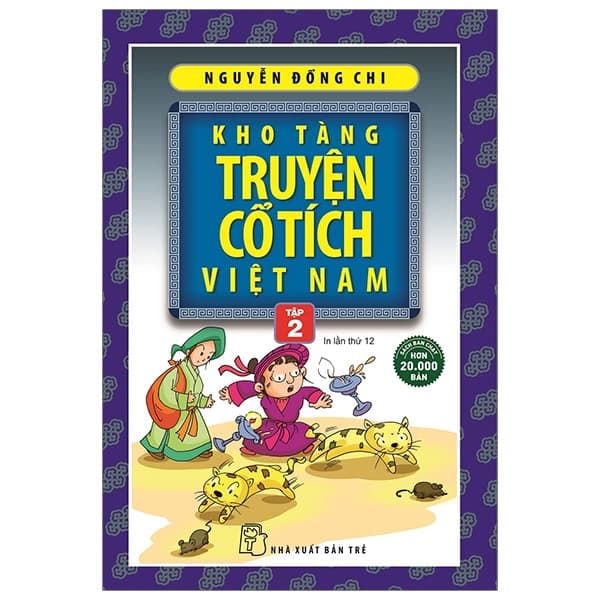 Sách Kho Tàng Truyện Cổ Tích Việt Nam - Tập 2 (Tái Bản 2020) - Nguyễn Đổng Chi