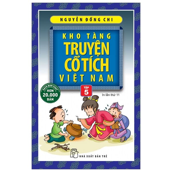 Sách Kho Tàng Truyện Cổ Tích Việt Nam 5 (Tái Bản 2018) - Nguyễn Đổng Chi