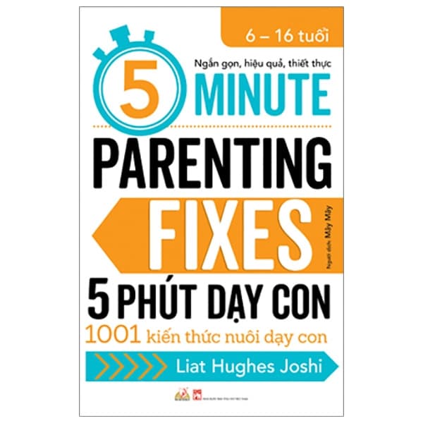 Sách 5 Phút Dạy Con - 5 Minute Parenting Fixes - Liat Hughes Joshi