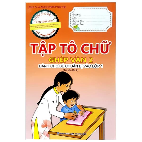 Sách Tập Tô Chữ - Ghép Vần 2 (Dành Cho Bé Chuẩn Bị Vào Lớp 1) (Tái b - Thanh Hoa