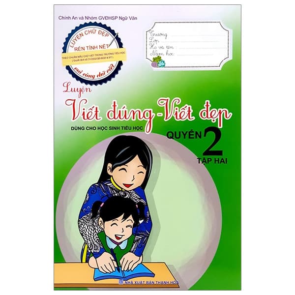 Sách Luyện Viết Đúng, Viết Đẹp 2 - Tập 2 - Nhiều Tác Giả