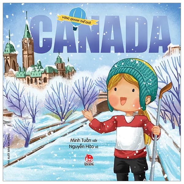 Sách Vòng Quanh Thế Giới - Canada - Nguyễn Hào
