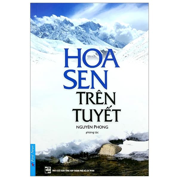 Sách Hoa Sen Trên Tuyết (Tái Bản 2020) - Nguyên Phong