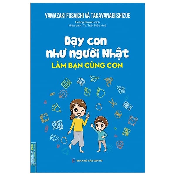 Sách Dạy Con Như Người Nhật - Làm Bạn Cùng Con
