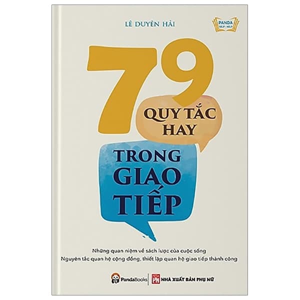 Sách 79 Quy Tắc Hay Trong Giao Tiếp (Tái Bản 2019) - Lê Duyên Hải